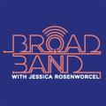 Broadband Conversations with Jessica Rosenworcel